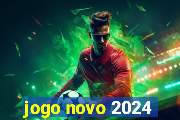 jogo novo 2024